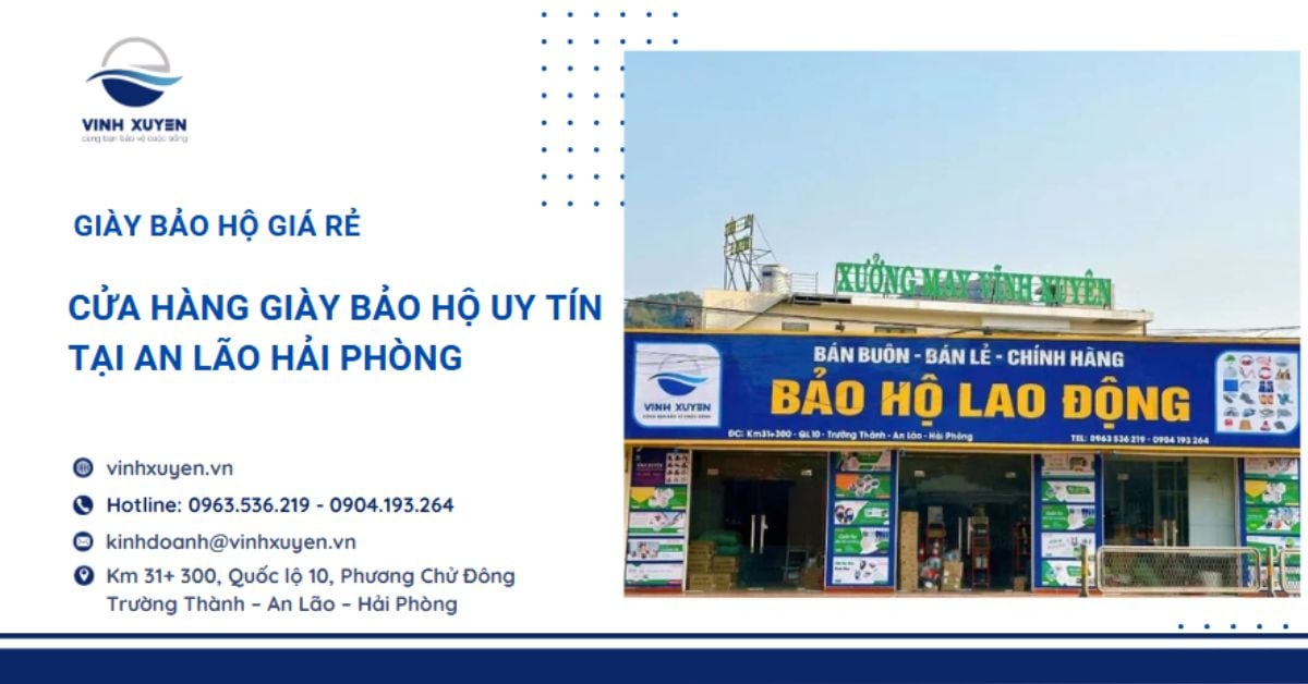 Cửa hàng giày bảo hộ uy tín tại An Lão Hải Phòng