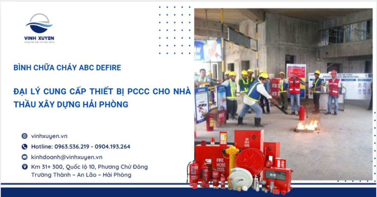 Đại lý cung cấp bình chữa cháy cho nhà thầu xây dựng Hải Phòng