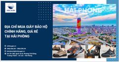 Địa chỉ mua giày bảo hộ chính hãng, giá rẻ tại Hải Phòng