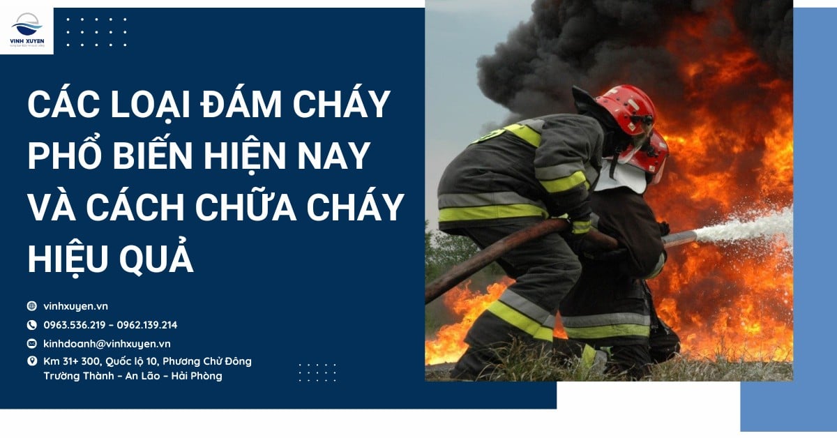 Các loại đám cháy phổ biến hiện nay và cách chữa cháy hiệu quả