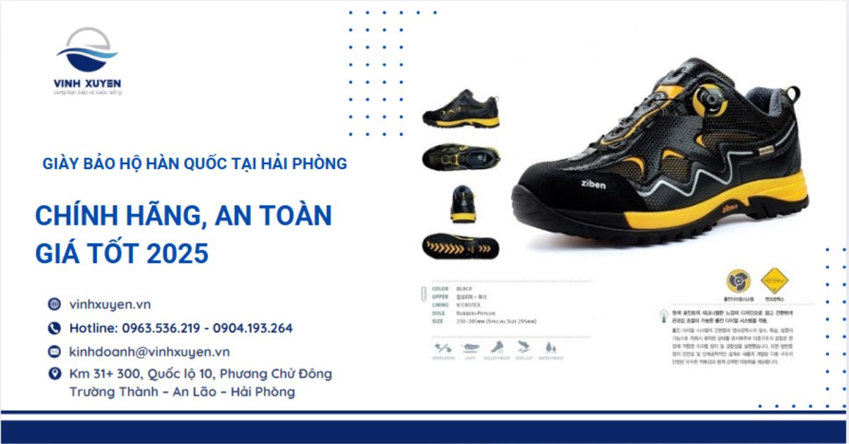 Giày Bảo Hộ Hàn Quốc Tại Hải Phòng | Chính Hãng, An Toàn, Giá Tốt 2025