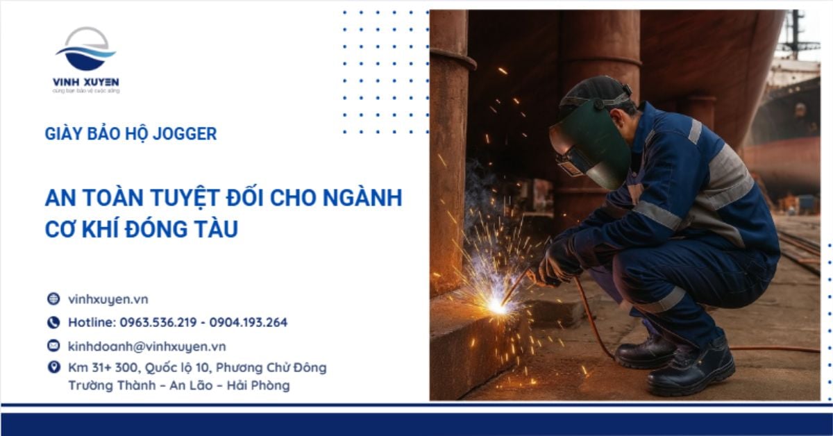 Giày Bảo Hộ Jogger - An Toàn Tuyệt Đối Cho Ngành Cơ Khí Đóng Tàu