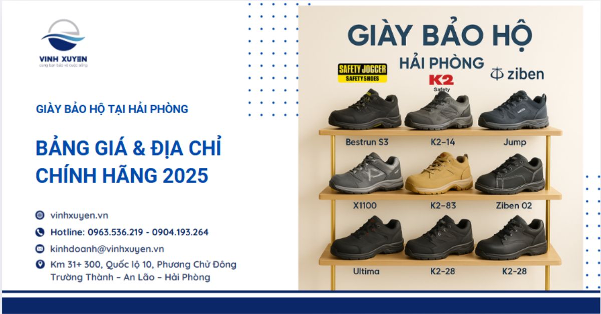 Giày bảo hộ tại Hải Phòng | Bảng giá & Địa chỉ chính hãng 2025