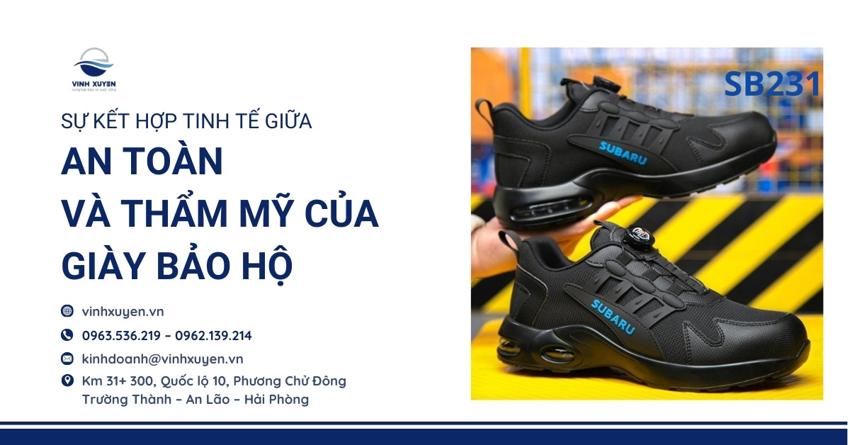 Sự Kết Hợp Giữa An Toàn và Thẩm Mỹ Trong Giày Bảo Hộ