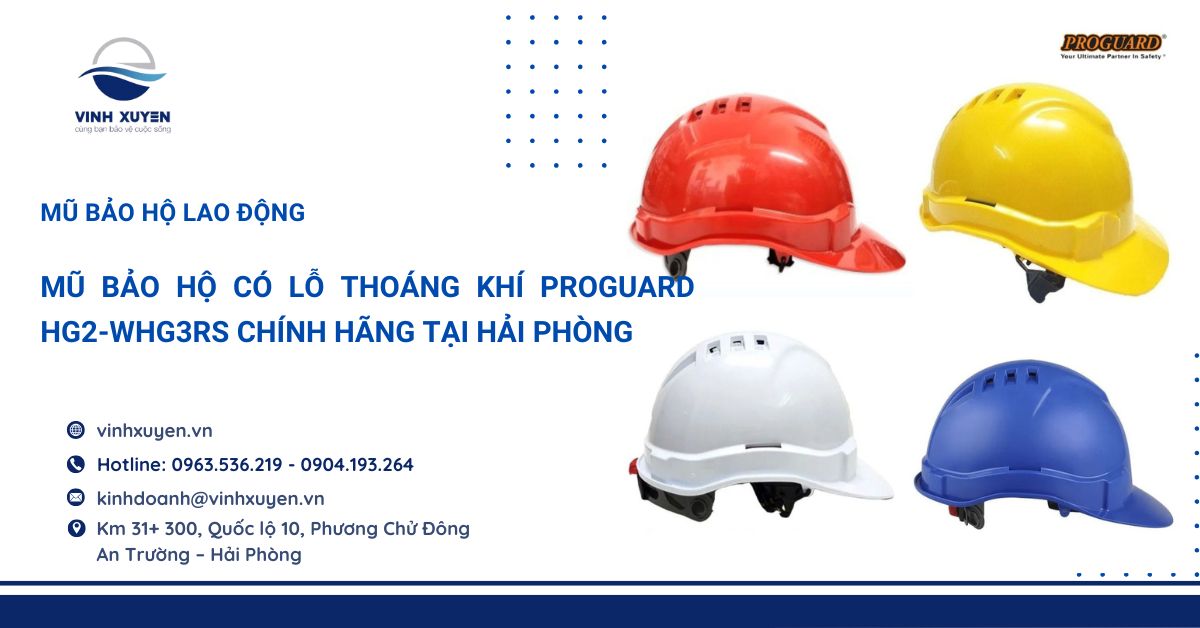 Mũ bảo hộ có lỗ thoáng khí Proguard chính hãng tại Hải Phòng