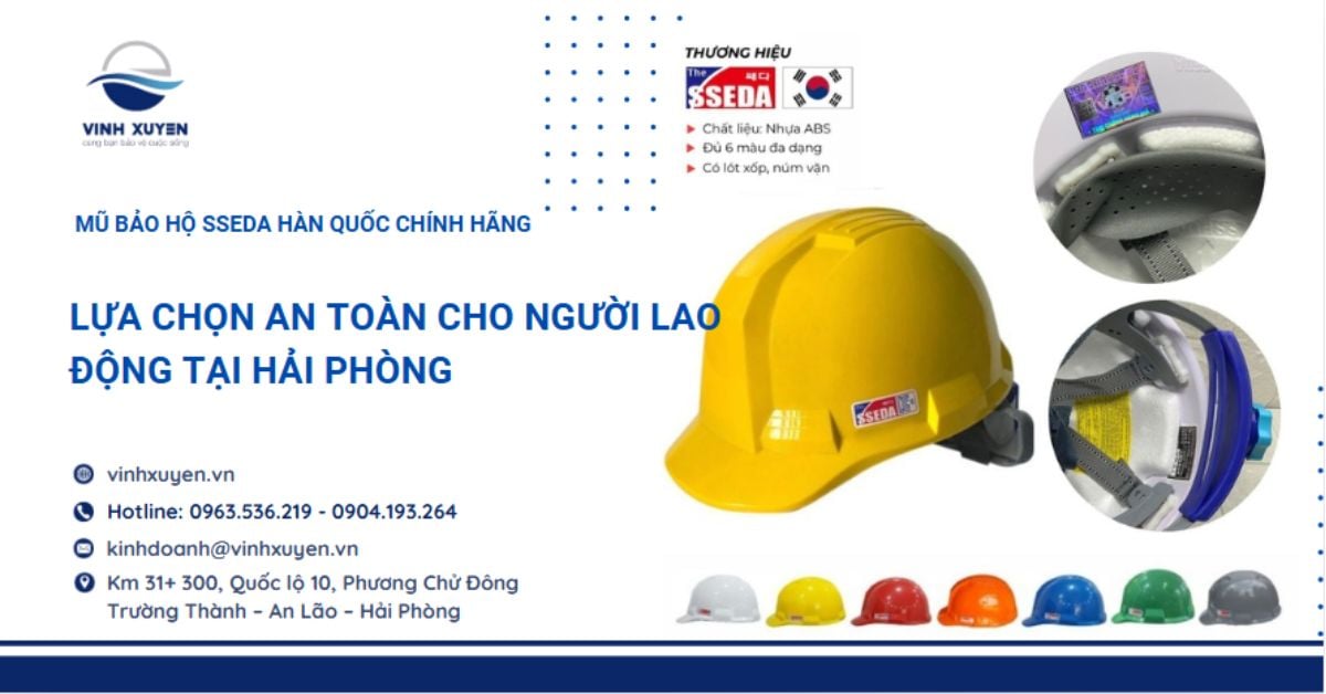 Mũ bảo hộ Sseda Hàn Quốc chính hãng  - Lựa chọn an toàn cho người lao động tại Hải Phòng