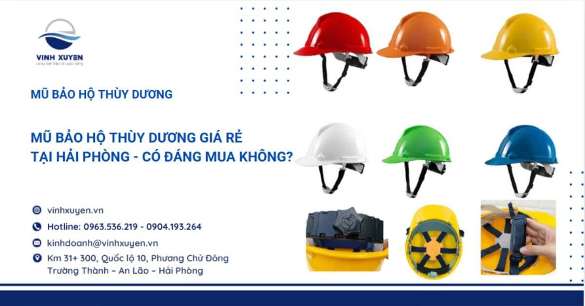 Mũ bảo hộ Thùy Dương giá rẻ tại Hải Phòng - có đáng mua không?
