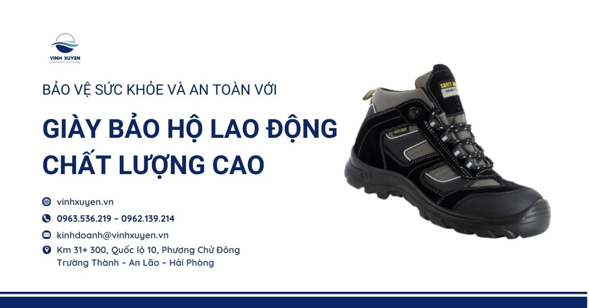 Bảo Vệ Sức Khỏe và An Toàn Với Giày Bảo Hộ Lao Động Chất Lượng Cao