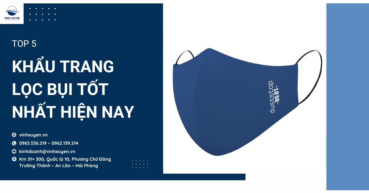 Top 5 khẩu trang lọc bụi tốt nhất hiện nay