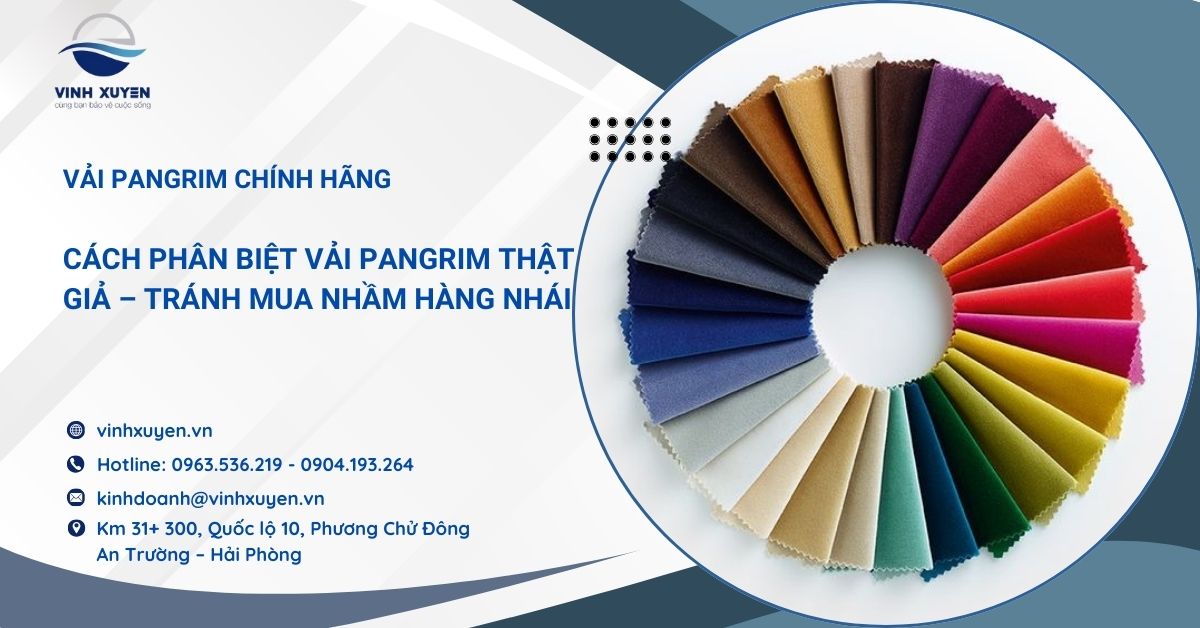 Cách Phân Biệt Vải Pangrim Thật Giả – Tránh Mua Nhầm Hàng Nhái