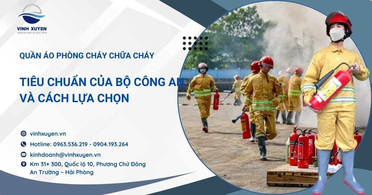 Quần Áo Phòng Cháy Chữa Cháy (PCCC) – Tiêu Chuẩn & Cách Lựa Chọn
