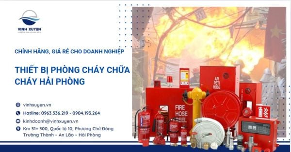 Thiết bị phòng cháy chữa cháy Hải Phòng - Chính hãng, giá rẻ cho doanh nghiệp