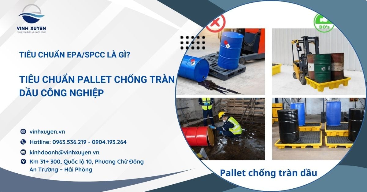 Pallet chống tràn dầu đạt chuẩn EPA/SPCC: An toàn – Bền bỉ – Giá tốt tại Hải Phòng