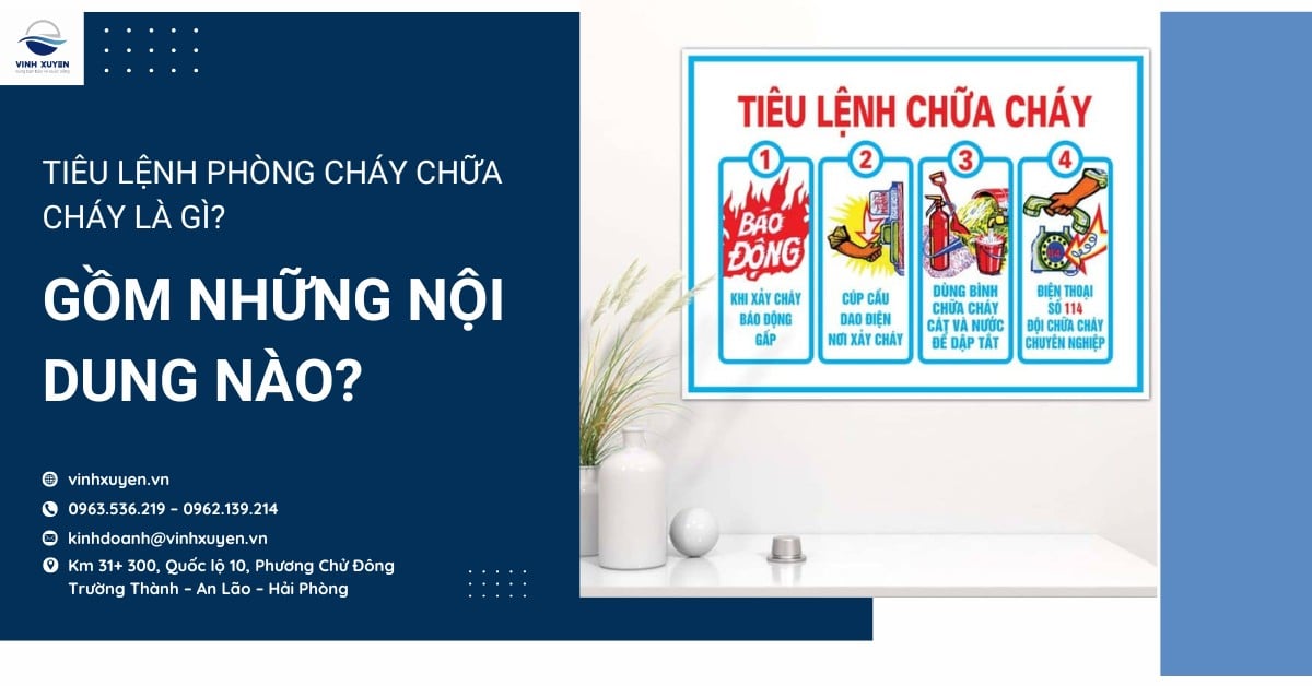 Tiêu lệnh phòng cháy chữa cháy là gì? Gồm những nội dung nào?