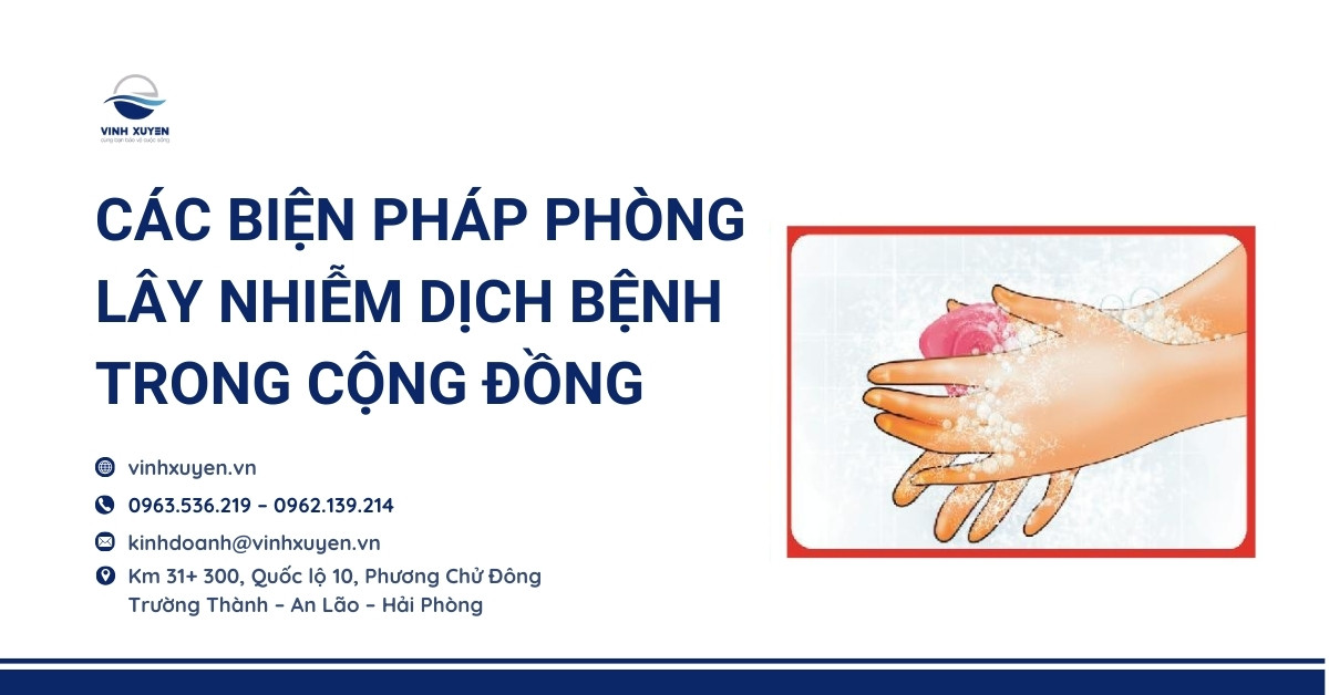 Các biện pháp phòng lây nhiễm dịch bệnh trong cộng đồng