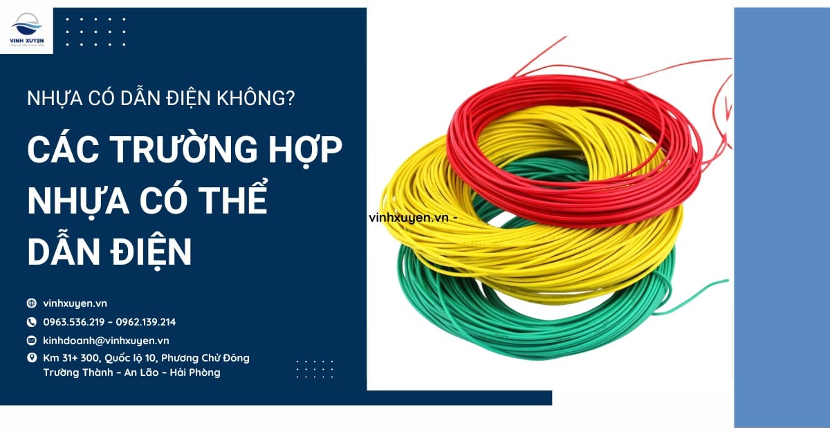 Nhựa có dẫn điện không? Các trường hợp nhựa có thể dẫn điện