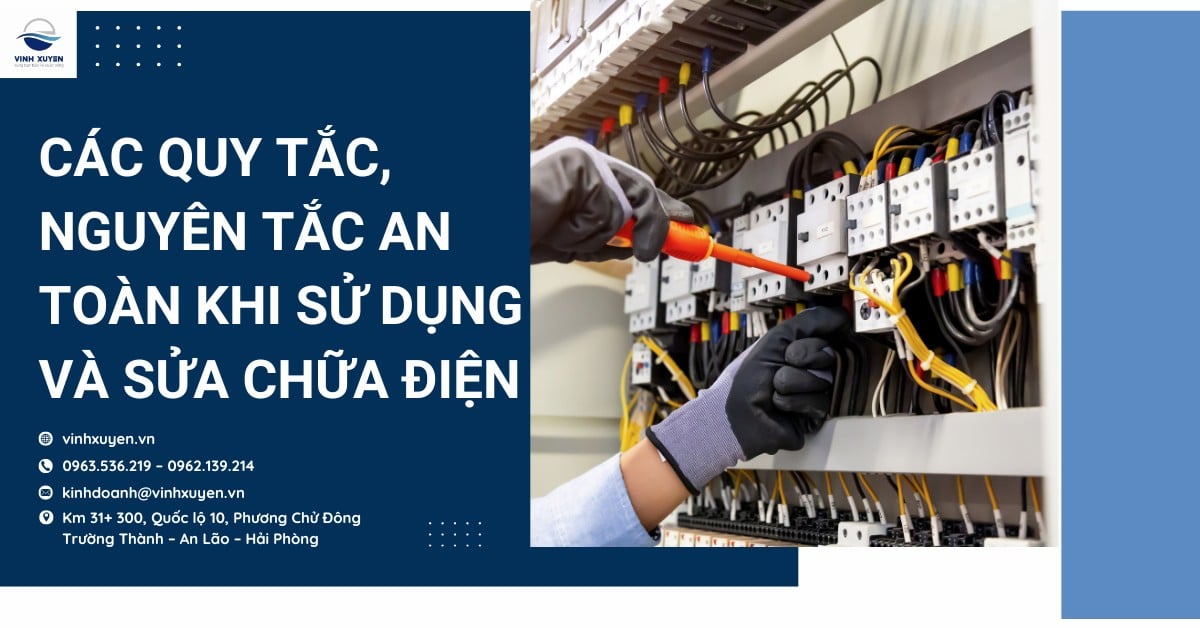 Các quy tắc, nguyên tắc an toàn khi sử dụng và sửa chữa điện
