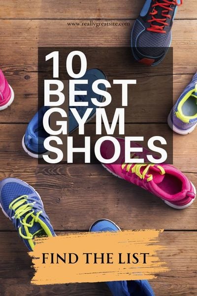 TOP NHỮNG ĐÔI GIÀY TẬP GYM ĐÁNG MUA NHẤT 2024