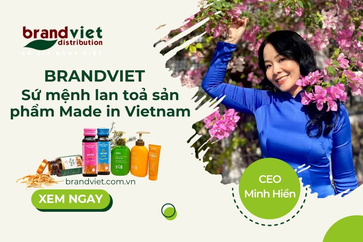 BRANDVIET - Sứ Mệnh Lan Toả Sản Phẩm Made In Vietnam
