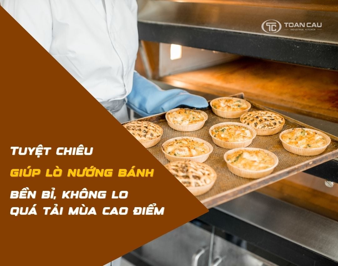 Tuyệt Chiêu Giúp Lò Nướng Bánh Bền Bỉ, Không Lo Quá Tải Trong Mùa Cao Điểm