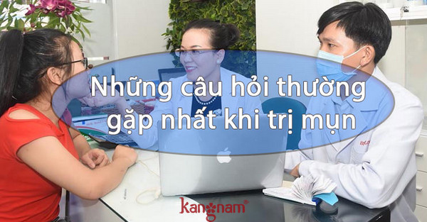 BÁC SĨ KANG NAM: GIẢI ĐÁP CÁC THẮC MẮC KHI ĐIỀU TRỊ MỤN TRỨNG CÁ