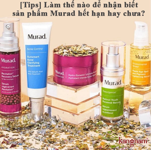 HƯỚNG DẪN XEM HẠN SỬ DỤNG MỸ PHẨM MURAD