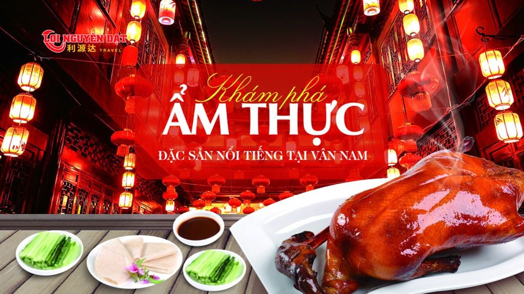 TOP 10 MÓN ĂN ĐẶC SẢN NỔI TIẾNG TẠI VÂN NAM