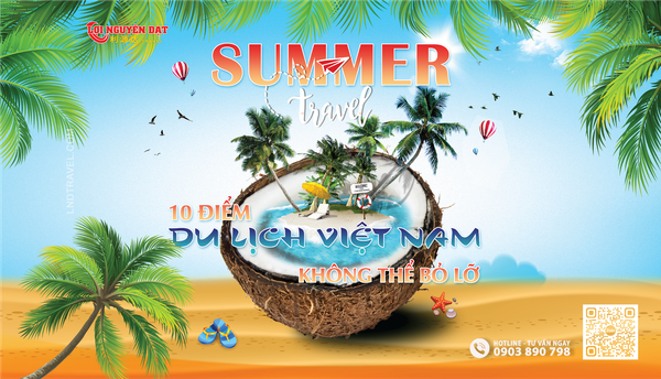 10 ĐIỂM DU LỊCH MÙA HÈ VIỆT NAM KHÔNG THỂ BỎ LỠ