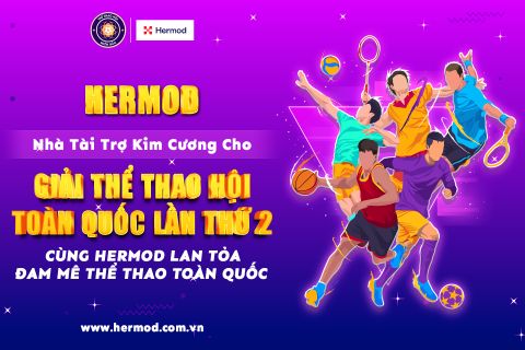 CÔNG TY THỜI TRANG THỂ THAO HERMOD LÀ NHÀ TÀI TRỢ KIM CƯƠNG CHO GIẢI THỂ THAO HỘI TOÀN QUỐC LẦN THỨ 2