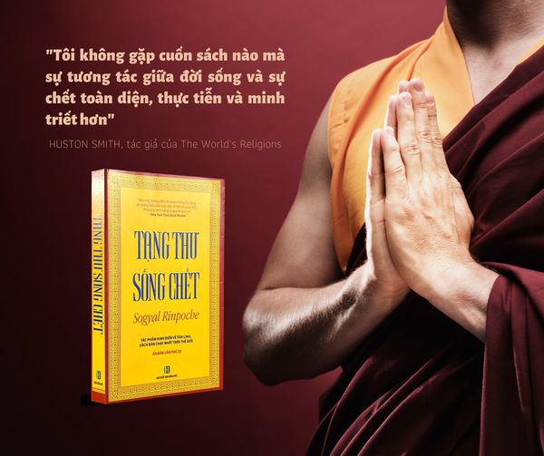 Trích dẫn sách Tạng Thư Sống Chết - tác phẩm kinh điển về tâm linh