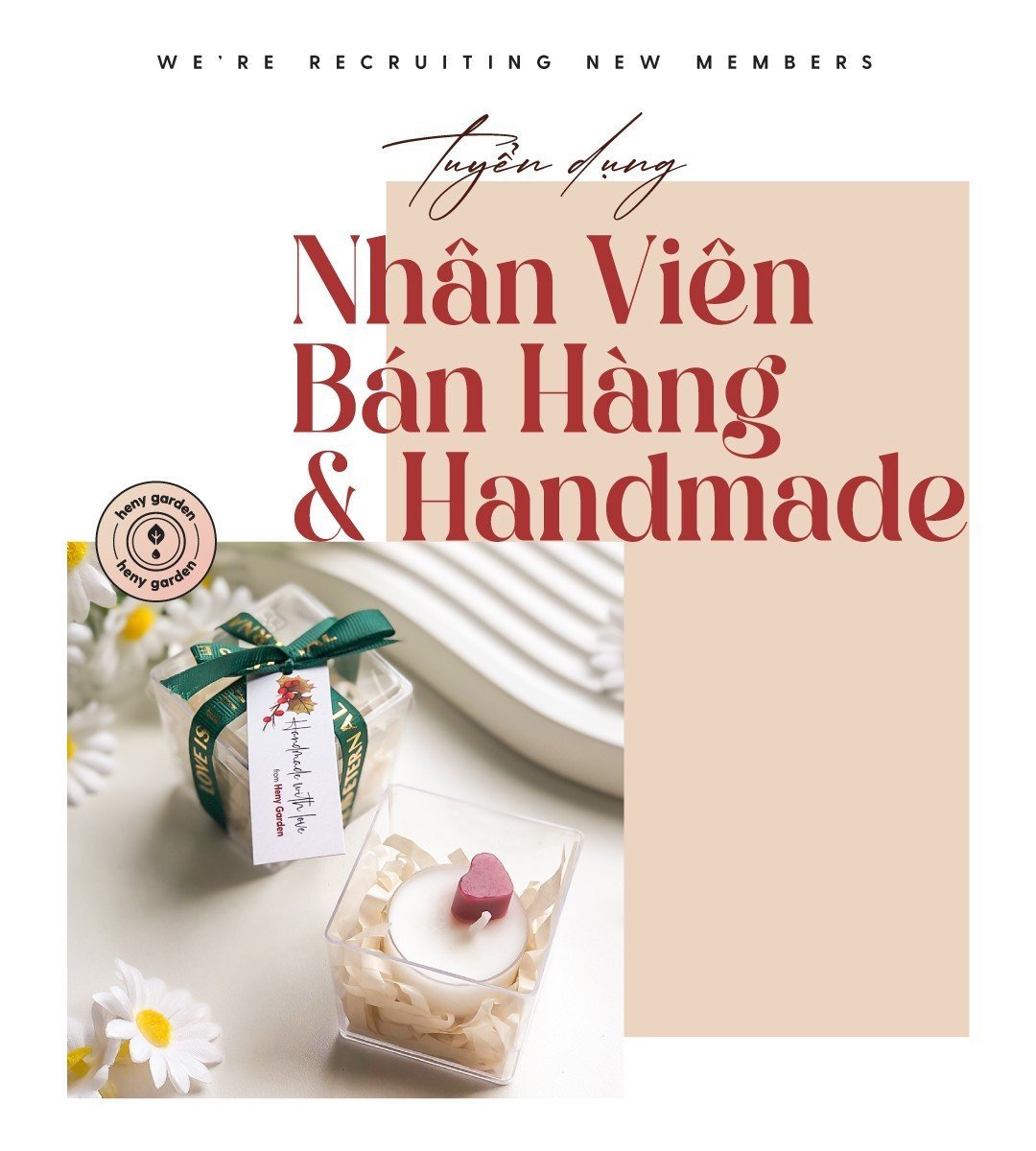 Heny Garden Tuyển Dụng - Nhân Viên Bán Hàng & Sản Xuất Handmade