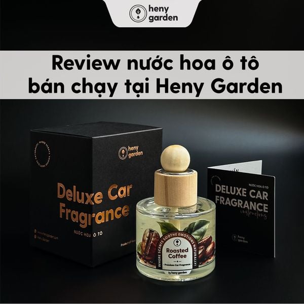 review nước hoa ô tô tại địa chỉ bán uy tín nước hoa xe hơi