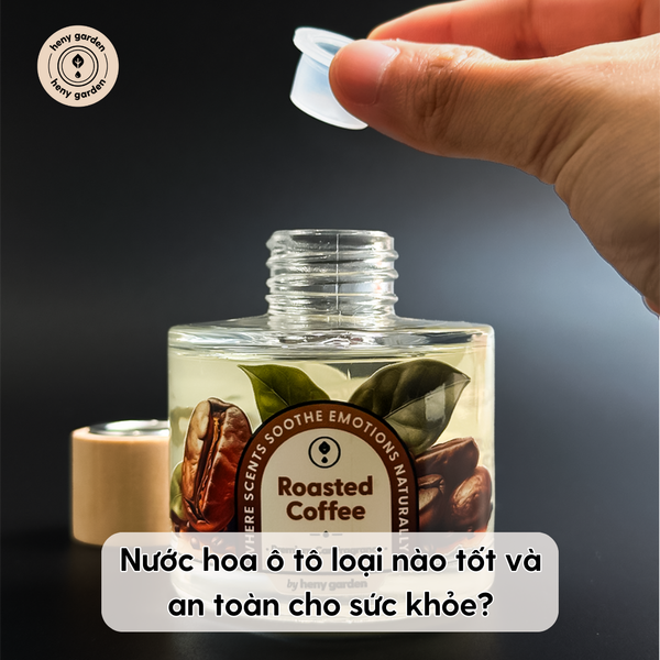 Nước hoa ô tô loại nào tốt và an toàn cho sức khỏe?