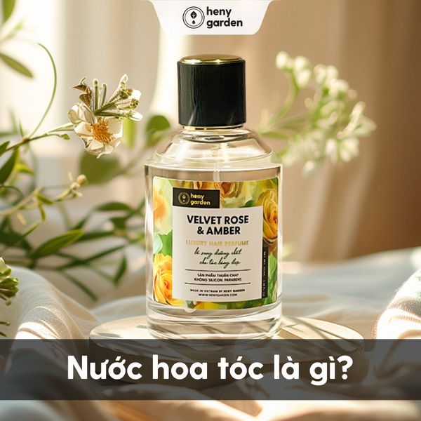 nước hoa tóc thơm nhất là gì