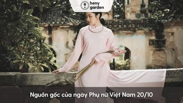 Nguồn gốc của ngày Phụ nữ Việt Nam 20/10