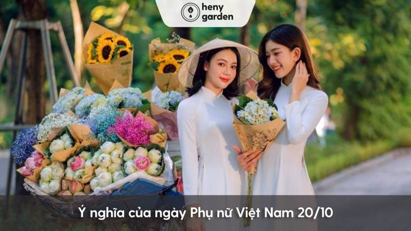 Ý nghĩa của ngày Phụ nữ Việt Nam 20/10