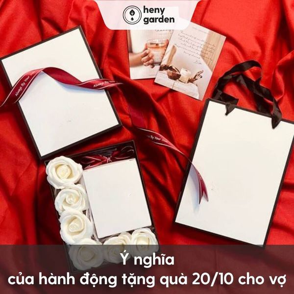 Ý nghĩa hành động tặng quà 20/10 cho vợ