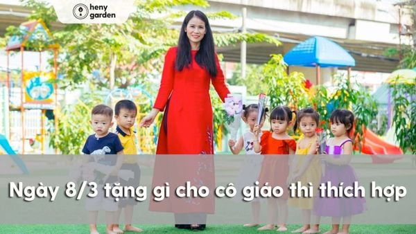 tặng quà 8/3 cho cô giáo mầm non