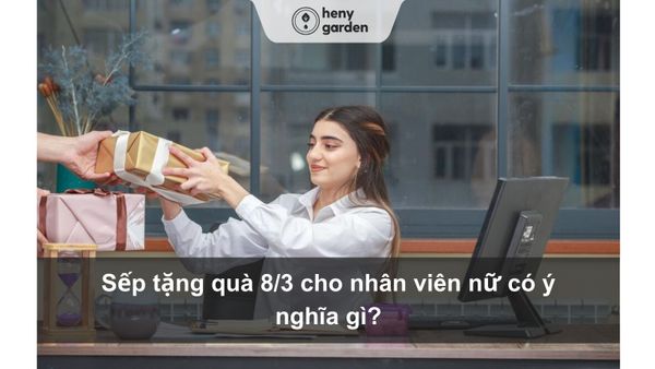 Sếp tặng quà cho nhân viên có ý nghĩa gì?