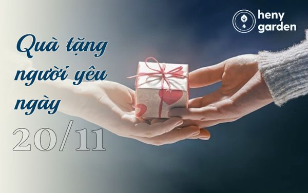 Ngày 20/11 là cơ hội để mua quà tặng người yêu thể hiện sự biết ơn