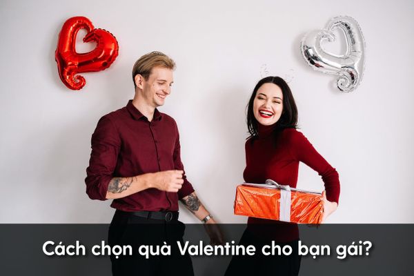 Tặng quà Valentine cho bạn gái