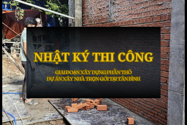 DỰ ÁN XÂY NHÀ TRỌN GÓI TẠI QUẬN TÂN PHÚ