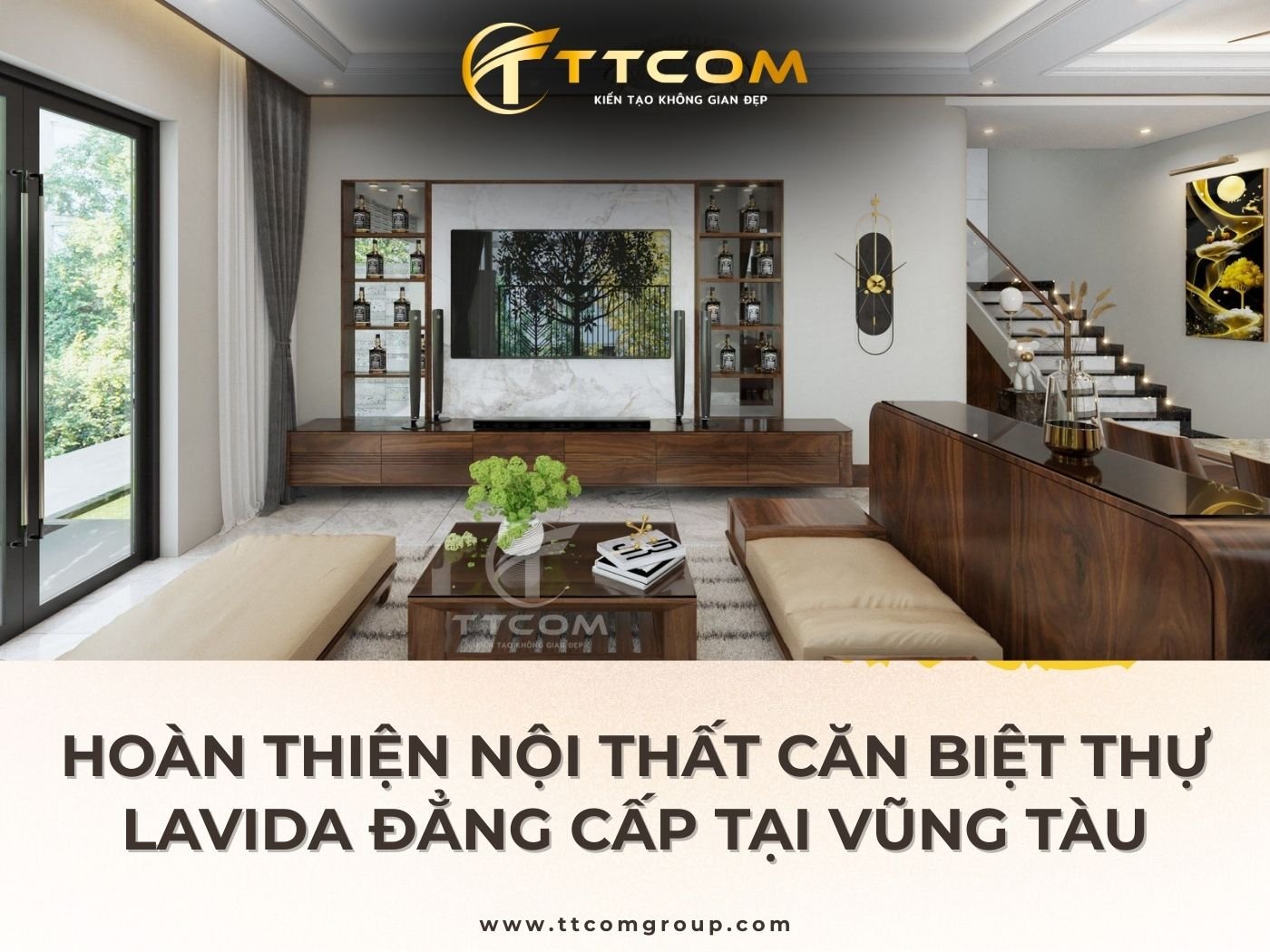 Công trình thiết kế và thi công hoàn thiện nội thất cho căn biệt thự La Vida đẳng cấp tại Vũng Tàu
