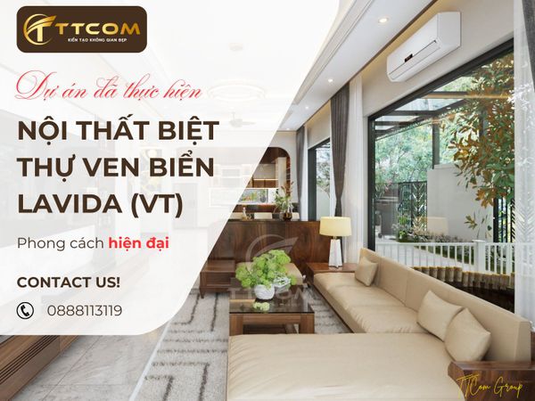 TTCOM GROUP hoàn thành thi công nội thất biệt thự ven biển Lavida Vũng tàu