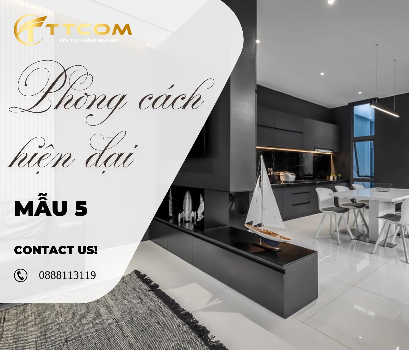 Phong cách hiện đại TTCOM05 - Tinh tế trong không gian sống