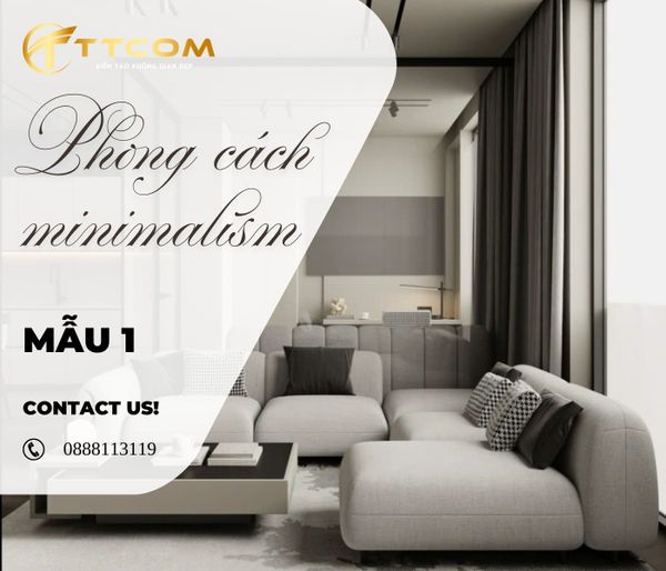 Bộ sưu tập nội thất Minimalism 01 của TTCOM GROUP – Vẻ đẹp của sự tối giản