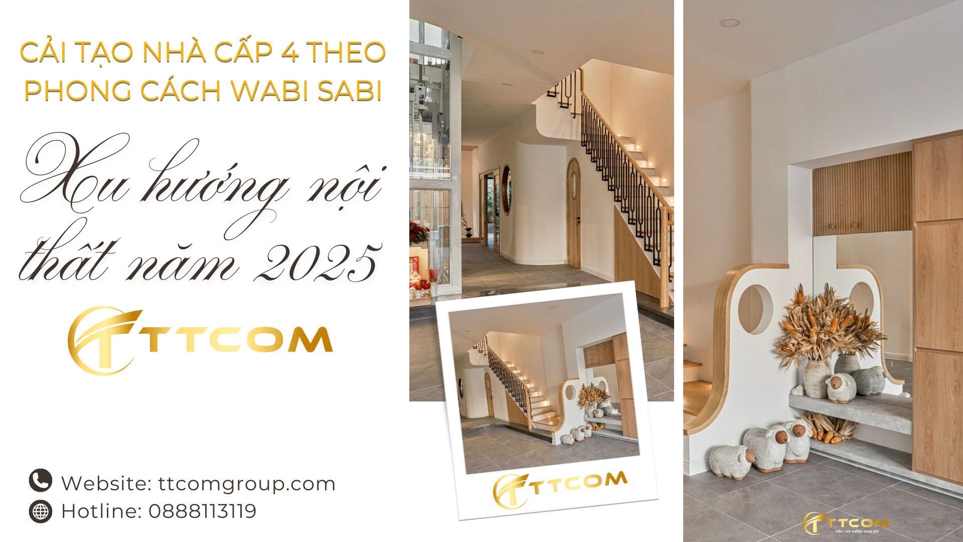 CẢI TẠO NHÀ CẤP 4 THEO PHONG CÁCH WABI SABI – XU HƯỚNG THIẾT KẾ NỘI THẤT NĂM 2025