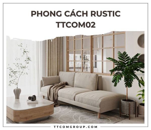 PHONG CÁCH RUSTIC TTCOM02