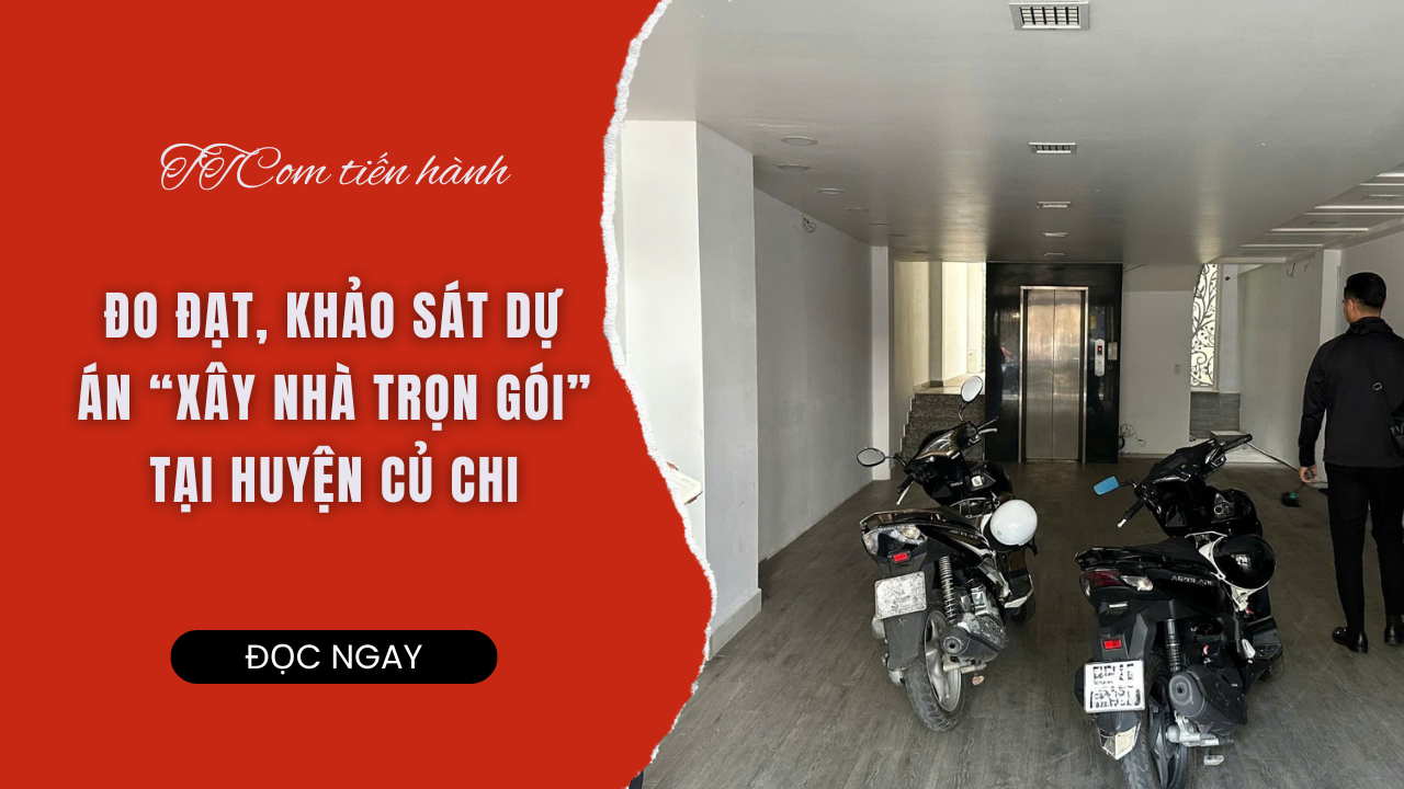 TTCOM VÀ DỰ ÁN XÂY NHÀ TRỌN GÓI TẠI HUYỆN CỦ CHI