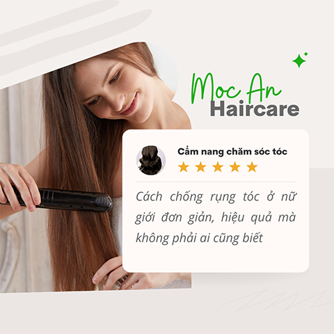 Cách chống rụng tóc ở nữ giới đơn giản, hiệu quả mà không phải ai cũng biết